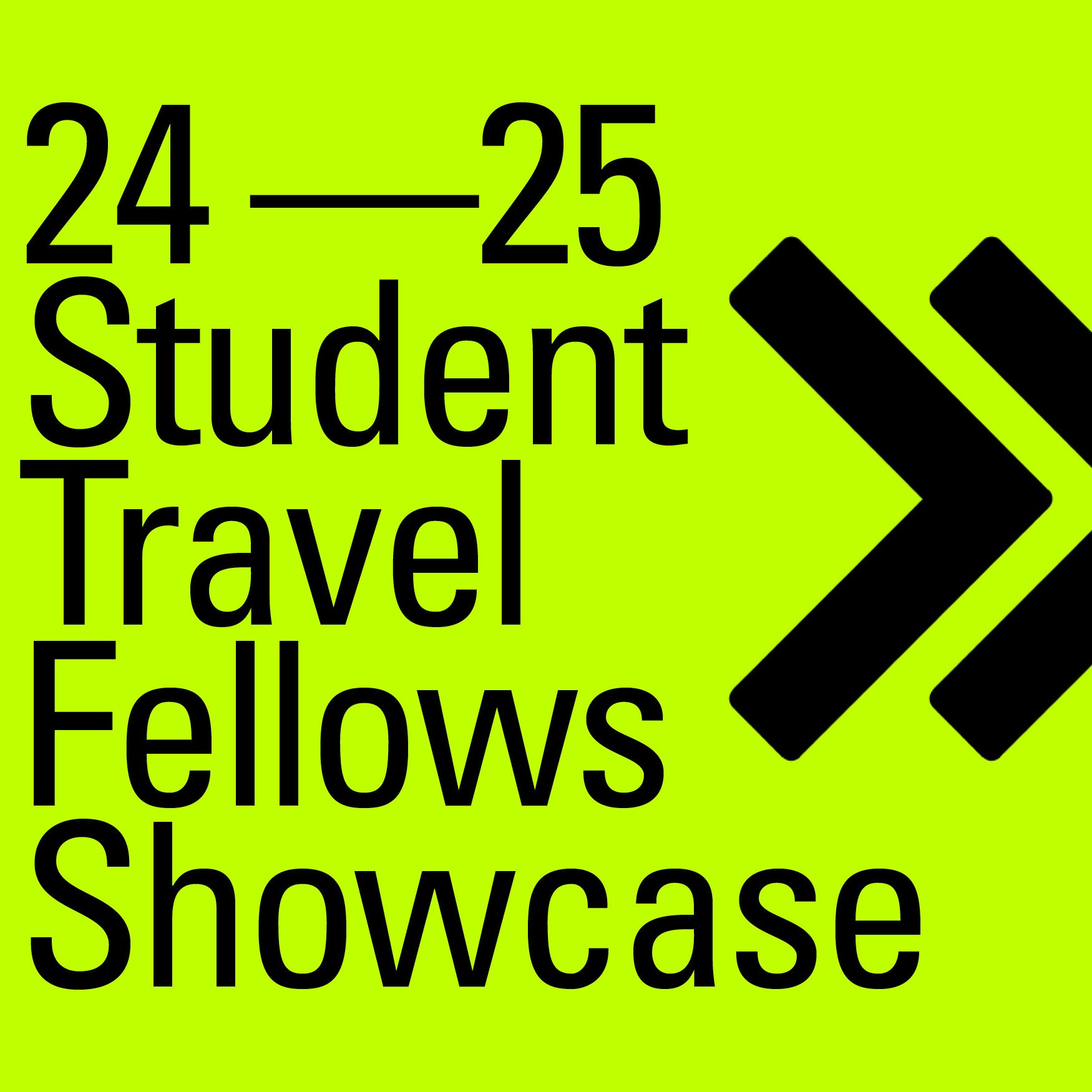 24-25 Student Travel Fellows Showcase